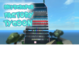 Skyscraper Factory Tycoon [Space Edition] [New Ver