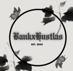 BankxHustla$