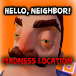 (WIP) Hello, Neighbor! Madness Location