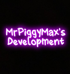 MrPiggyMax's Development