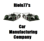 Riolu77's Car Manufacturing Company