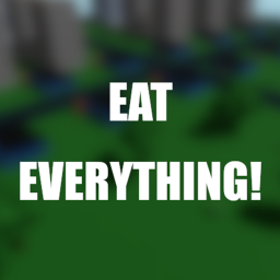 Eat everything