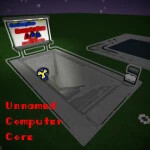 Unnamed Computer Core 1: Restored