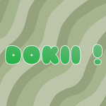 Dokii !!