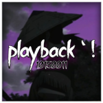 playback ' !