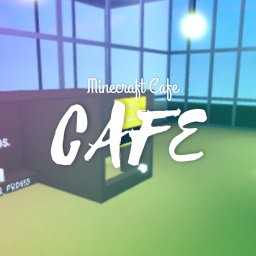 [!] Minecraft Cafe™ Café