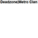Deadzone|Metro Clan