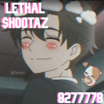 Lethal $hootaz
