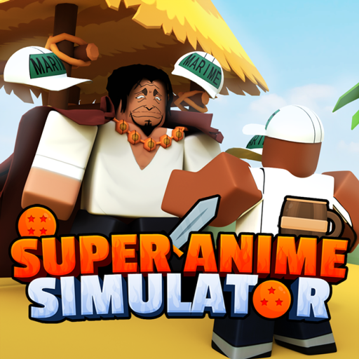 Super Anime Simulator