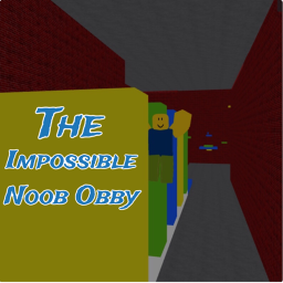 The Impossible Noob OBBY!