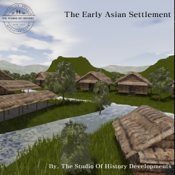 [Early Tribal] The Early Asian Settlement