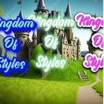 Kingdom Of Styles