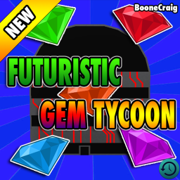 SAVING | F uturistic Gem Tycoon