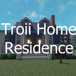 The Troii's Home Residence