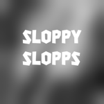 SloppySlopps