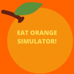 Eat Orange Simulator