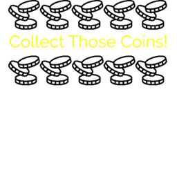 Collect Those Coins!