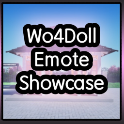 Wo4doll Emote Showcase
