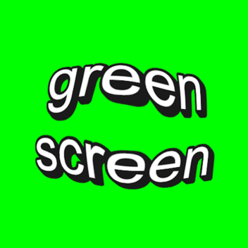 Green Screen