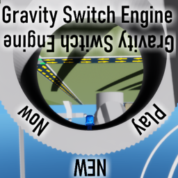 Gravity Switch Engine