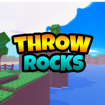 Throw Rocks! [OBBY]