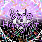 Birb Hangout