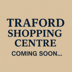 Traford Shopping Centre