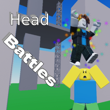 [New] Head Battles