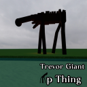 (Day 18 Rework!) Trevor Giant Rp Thing
