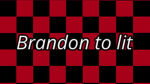 Brandon To Lit