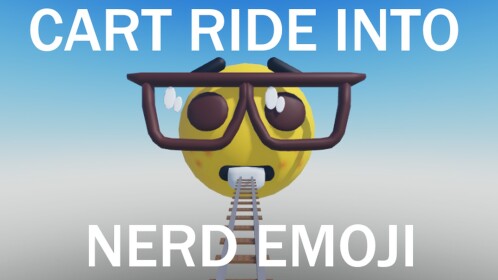 Cart ride into Nerd Emoji! 🤓