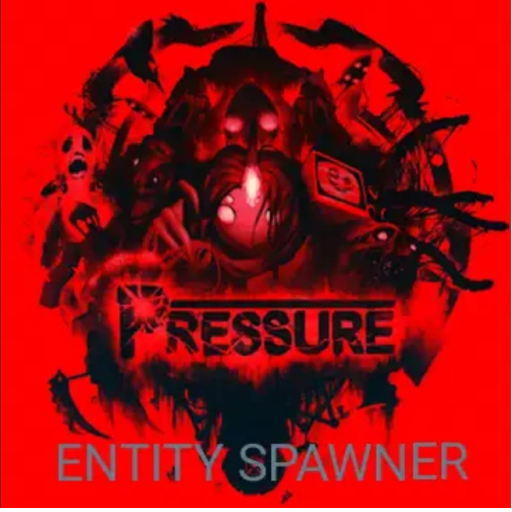 Pressure Entity Spawner By Mario Netto