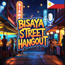Bisaya Street Hangout [Donation]
