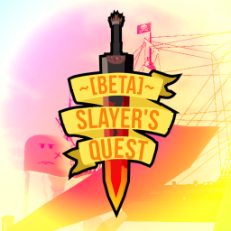 Slayer's Quest