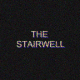 The Stairwell