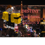 Destiny Long terms
