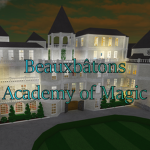 Beauxbâtons Academy of Magic - School Roleplay