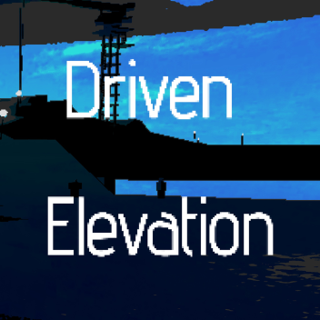 Driven Elevation beta