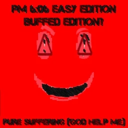 PM 6:06 Easy Edition: Buffed Version? icon