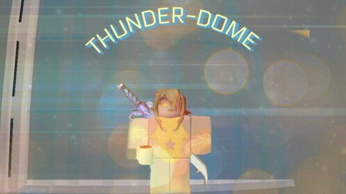 Thunder-Dome! [ Beta ]