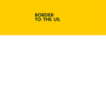 Border To the US