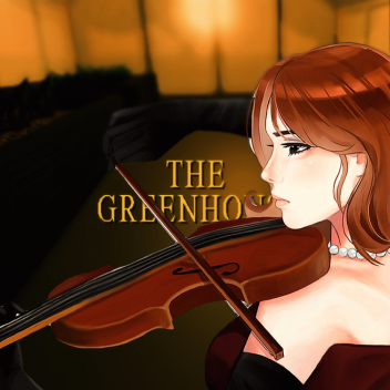 The Greenhouse