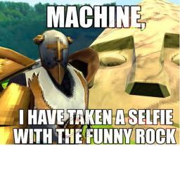 Machine. I have taken a Selfie with the Funny Rock