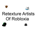 Retexture Artists Of Robloxia
