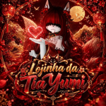 (愛) Lojinha da Tia Yumi