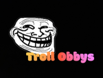 Troll Obbys!