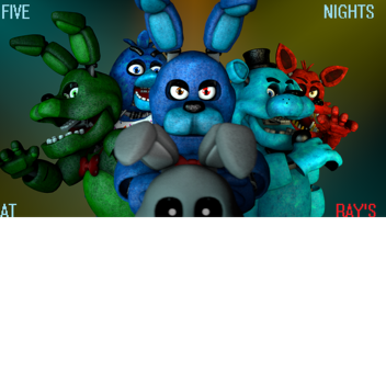 Five Nights At Rays: Remastered (ALPHA)