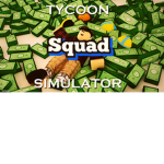 Tycoon Squad Sim