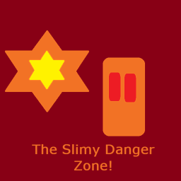 The Slimy Danger Zone
