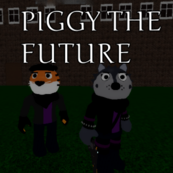 Piggy The Future(Beta)
